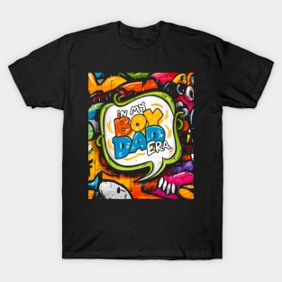 funny sayings In My Boy Dad Era T-Shirt